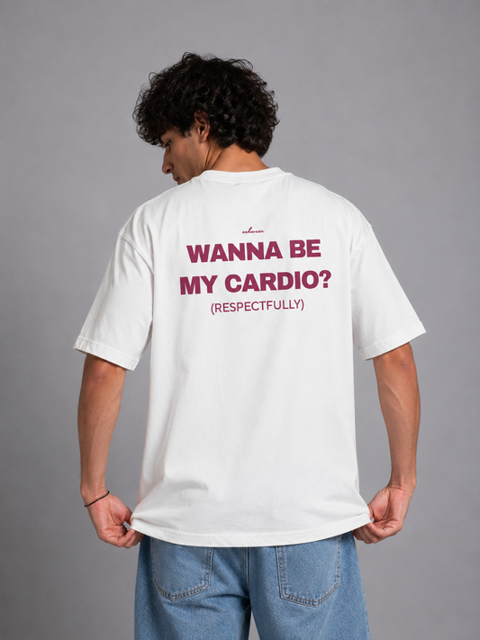 WANNA BE MY CARDIO?